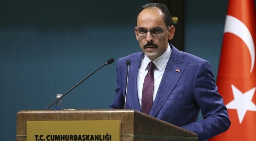 Sözcü Kalın: Hiç böyle bir şey görmedik