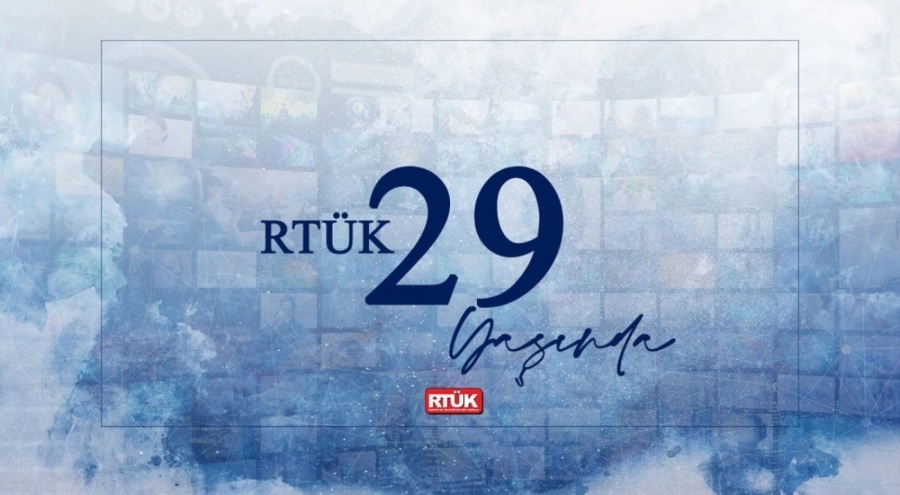 RTÜK Başkanı'ndan 29. yıl mesajı