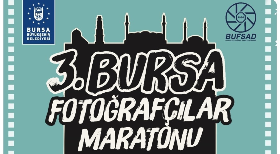 Ulusal Fotoğrafçılar Maratonu Bursa'da başlıyor