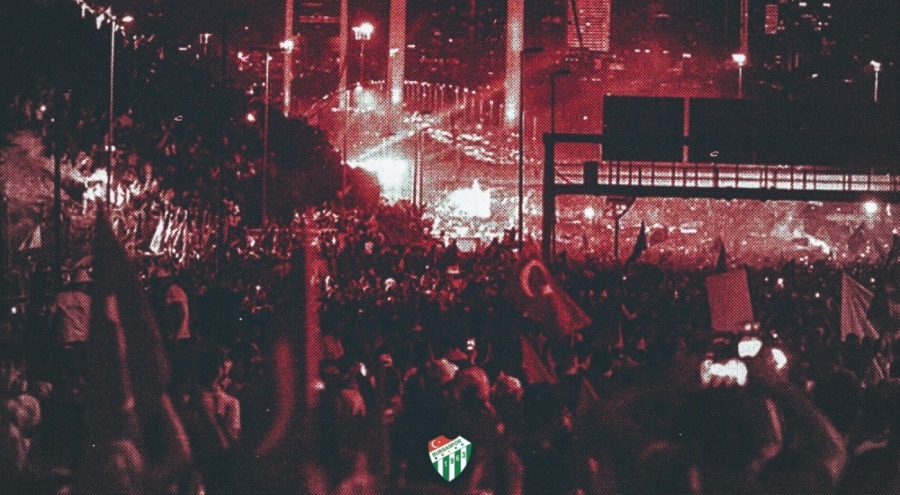 Bursaspor Kulübü'nden 15 Temmuz mesajı