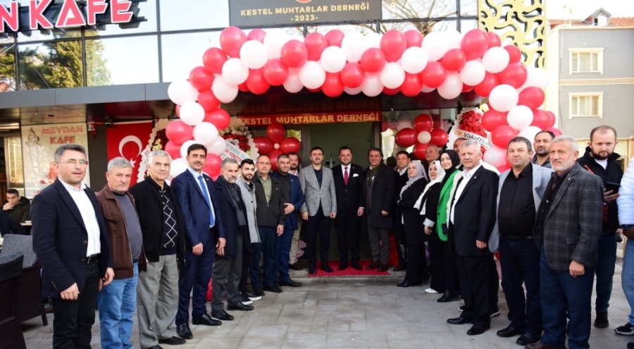 Bursa Kestel Muhtarlar Derneği'ne yeni hizmet binası açıldı