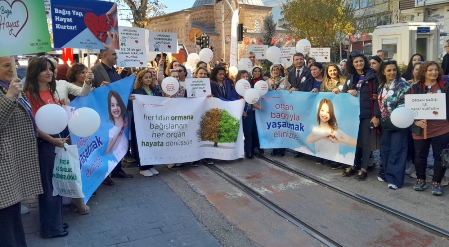 Bursa'da Organ Bağışı Farkındalık Yürüyüşü