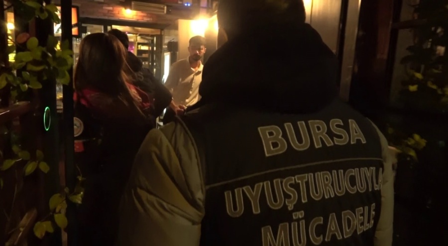 Bursa'da gece mekanlarına "şok" baskın