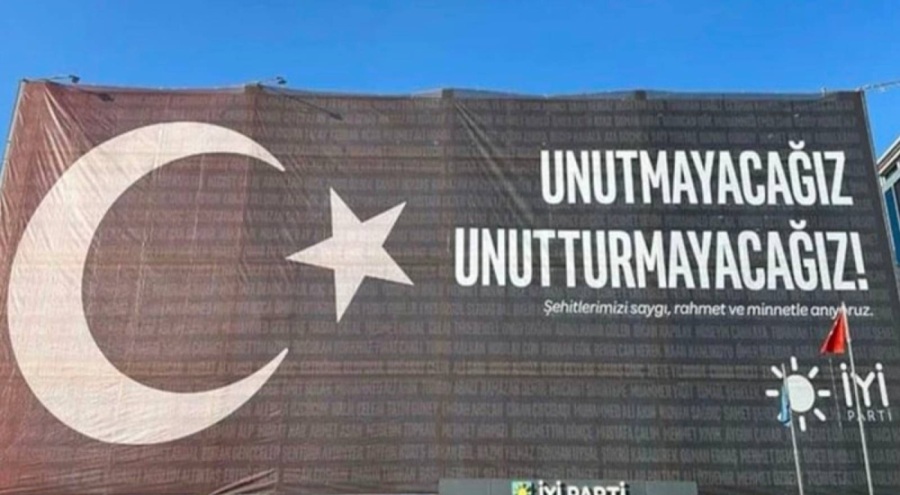 İyi Parti'den şehitler için pankart: Unutturmayacağız