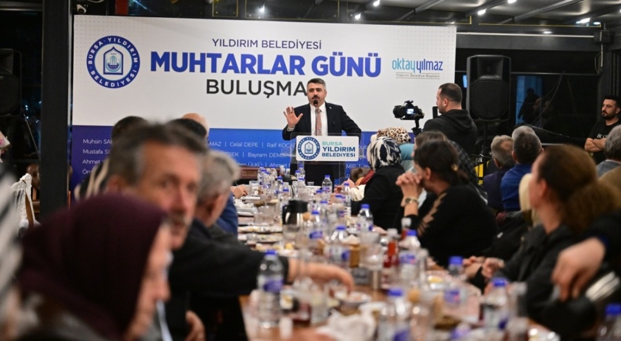 Yıldırım Belediye Başkanı Oktay Yılmaz'dan muhtarlara kutlama