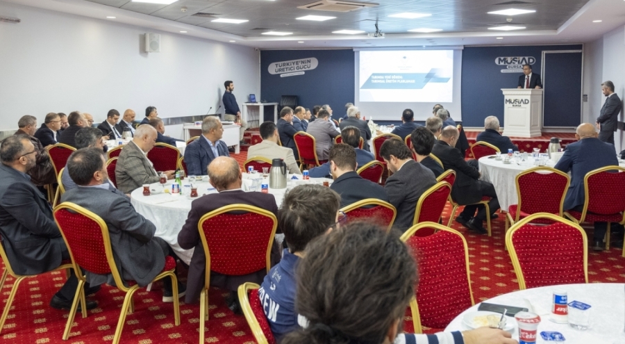 MÜSİAD Bursa'da tarım vizyonu ve gıda güvenliği toplantısı yapıldı