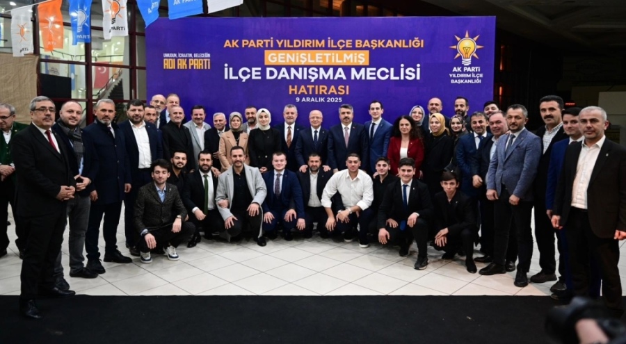 AK Parti Yıldırım İlçe Danışma Meclisi Toplantısı yapıldı