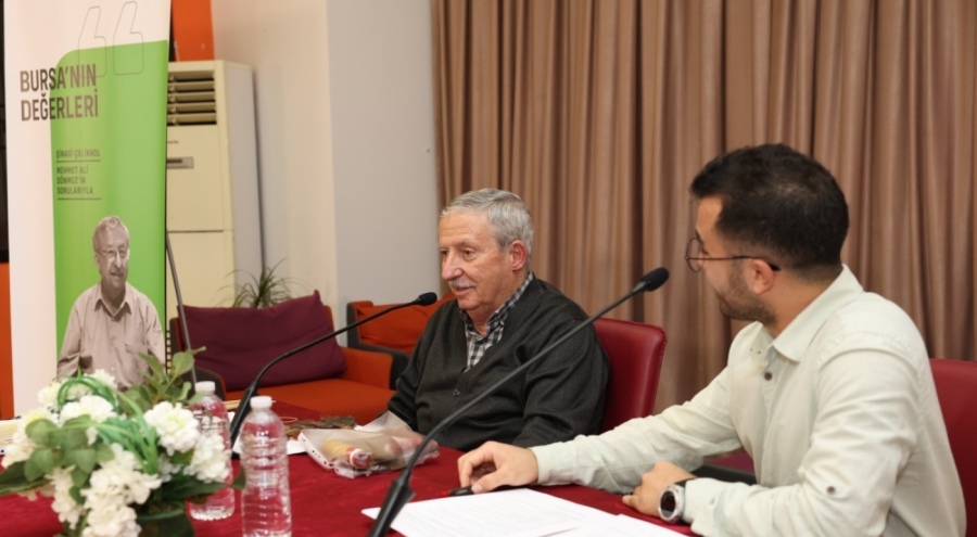 Bursa'nın Değerleri söyleşisinin konuğu Şinasi Çelikkol oldu
