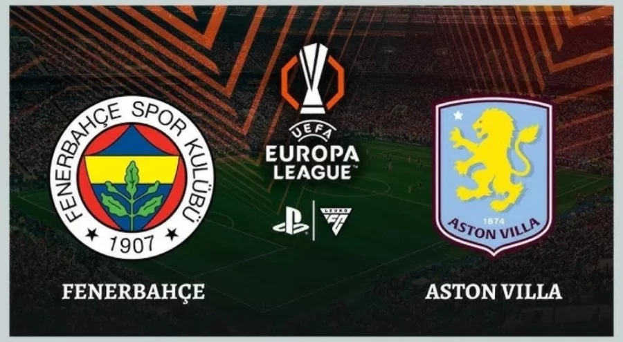 Fenerbahçe - Aston Villa maçı muhtemel 11'ler