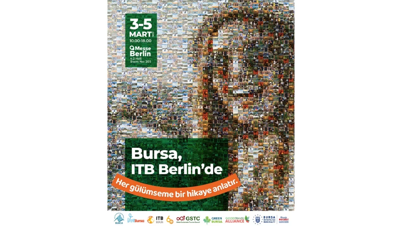 Bursa, ITB Berlin'de sürdürülebilir turizm vizyonuyla sahneye çıkıyor