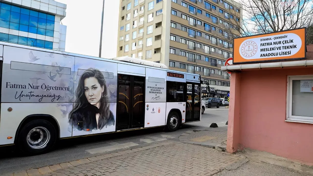 İstanbul'da Fatma Nur Çelik'in adı otobüs ve durakta yaşatılacak