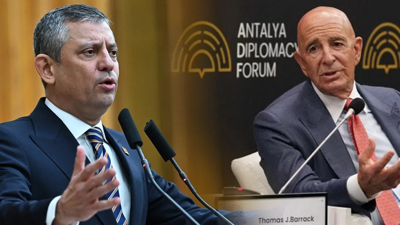 Özgür Özel: Tom Barrack'ı 'persona non grata' ilan ediyoruz, herkesten özür dilemeli!
