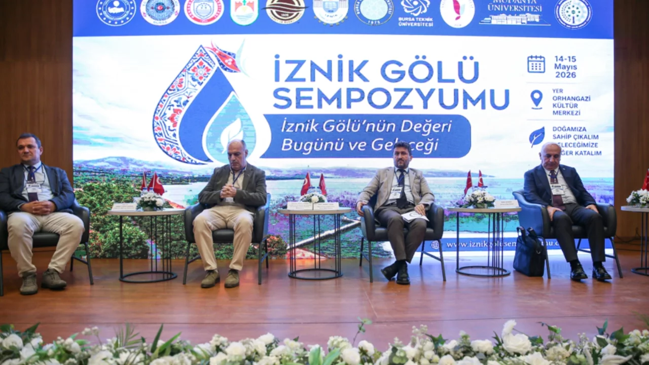 Bursa'da "İznik Gölü'nün Değeri, Bugünü ve Geleceği" Sempozyumu başladı