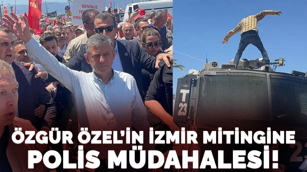 İzmir mitingine TOMA'lı müdahale... Özgür Özel, binlerce yurttaşla Gündoğdu Meydanı'na yürüdü