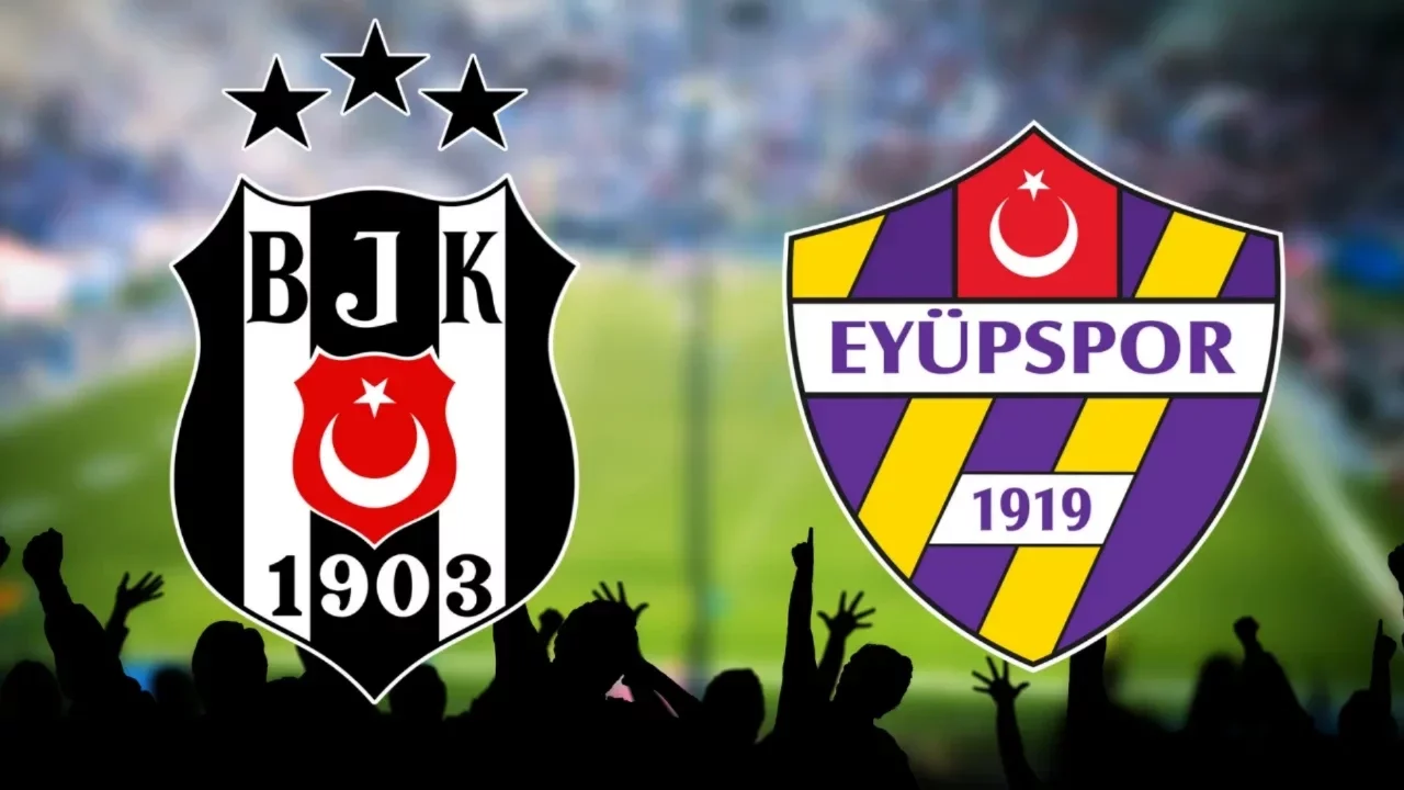 Beşiktaş-Eyüpspor maçı ne zaman, saat kaçta, hangi kanalda?