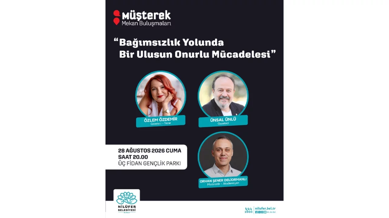 Nilüfer'de "Müşterek Mekan Buluşmaları"nda bağımsızlık mücadelesi konuşulacak