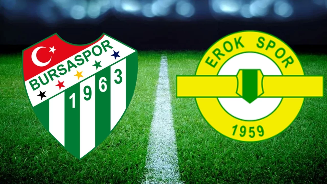 Bursaspor-Esenler Erokspor maçı ne zaman, saat kaçta, hangi kanalda? Bursaspor maçı canlı izle