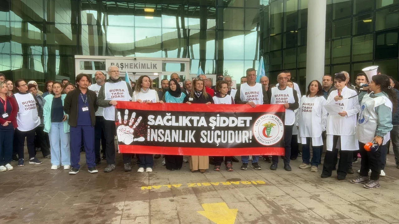 Bursa'da sağlık çalışanına yönelik şiddete tepki