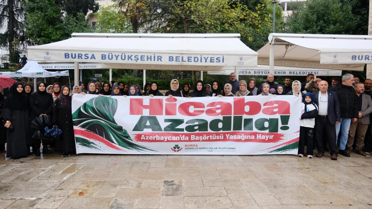 Azerbaycan'daki başörtüsü yasağına Bursa'dan tepki